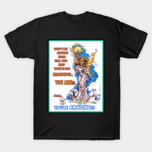 YOU'RE AMAZING!!! - FAIRY T-Shirt